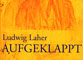 Aufgeklappt