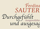 Ferdinand Sauter: Durchgefühlt und ausgesagt